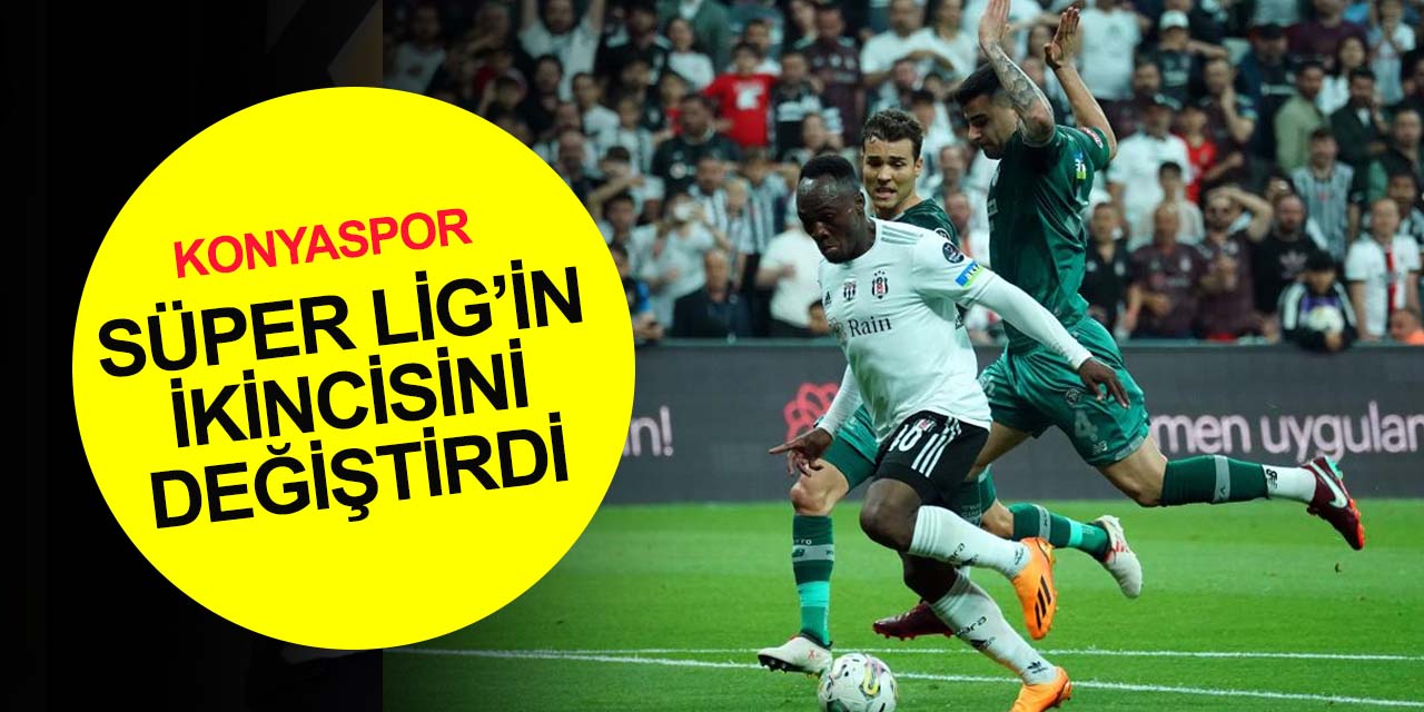 Konyaspor Fenerbahçe'ye çalıştı! Beşiktaş'a boyun eğmedi