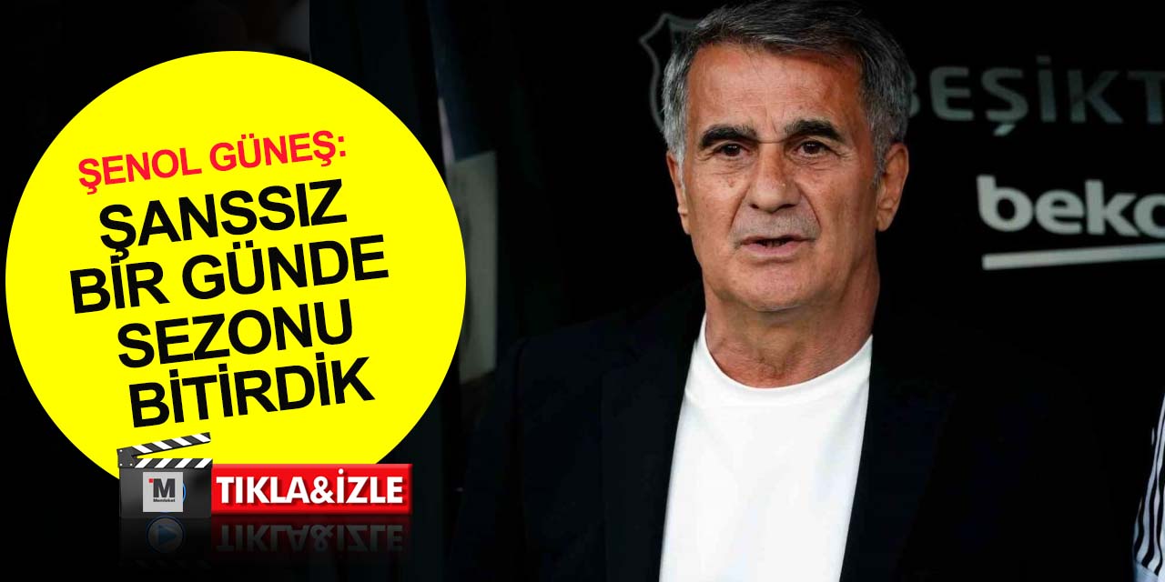 Beşiktaş Teknik Direktörü Güneş'ten Konyaspor maçı sonrası açıklama