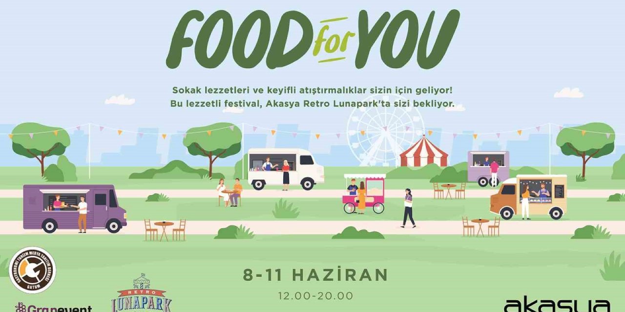 ‘Food for You’ Festivali, Retro Lunapark’ta başladı