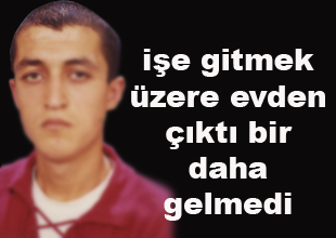 Çarşambadan beri kayıp!