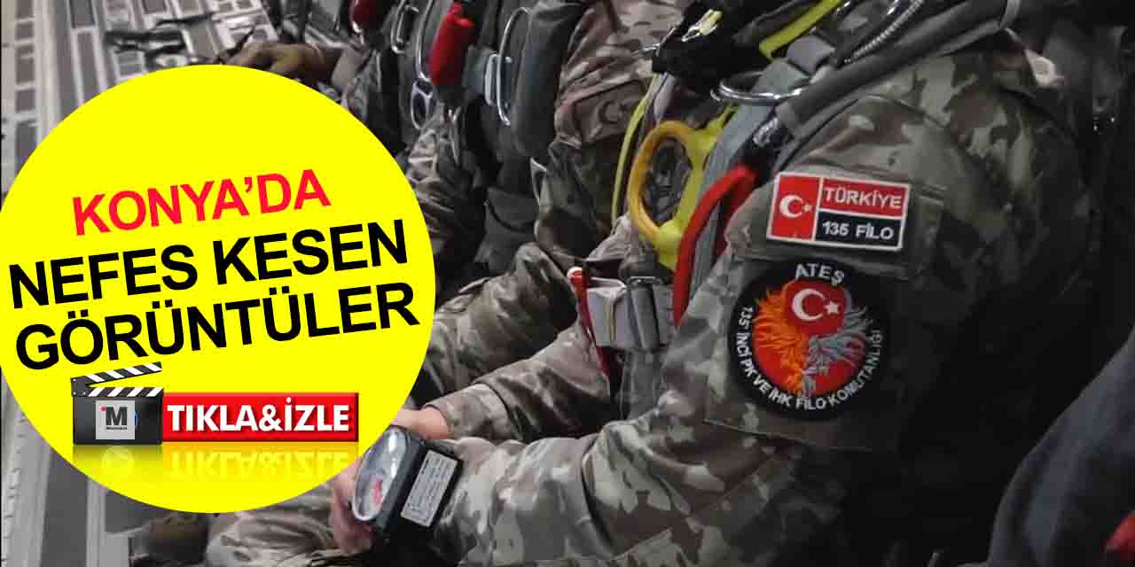 Konya'da nefes kesen görüntüler! Anadolu Ankası-2023 Tatbikatına 6 ülke unsurları katıldı