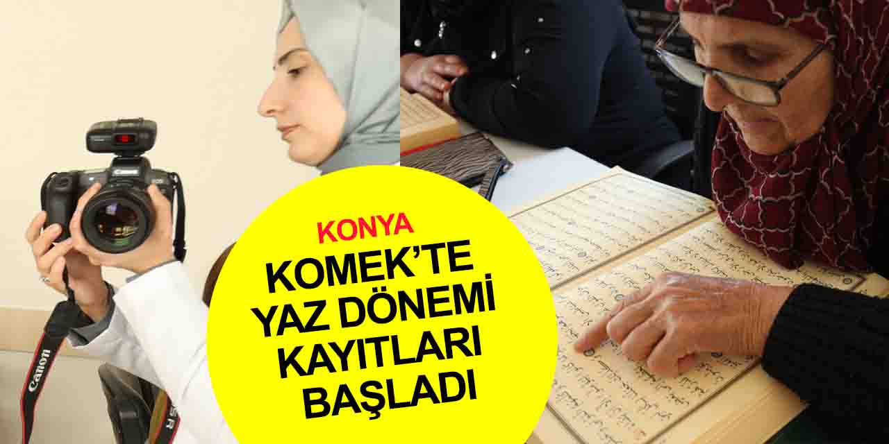 Konya Büyükşehir KOMEK'te yeni dönem kayıtları başladı!