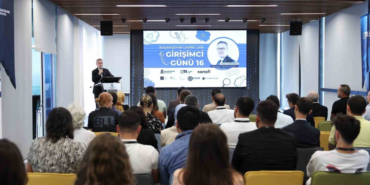 Başakşehir Living Lab Girişimci Günü’nün 16’ncısı yapıldı