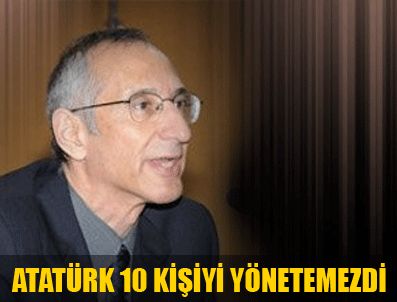 Atatürk hakkında şok sözler