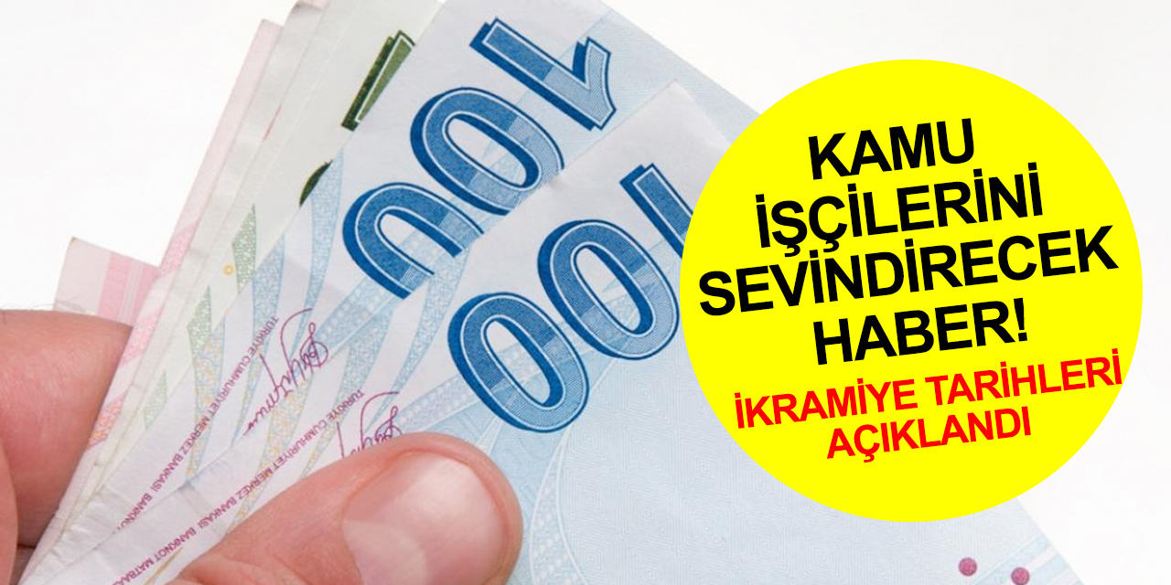 Kamu işçilerini sevindirecek haber! İkramiye tarihleri Resmi Gazete'de