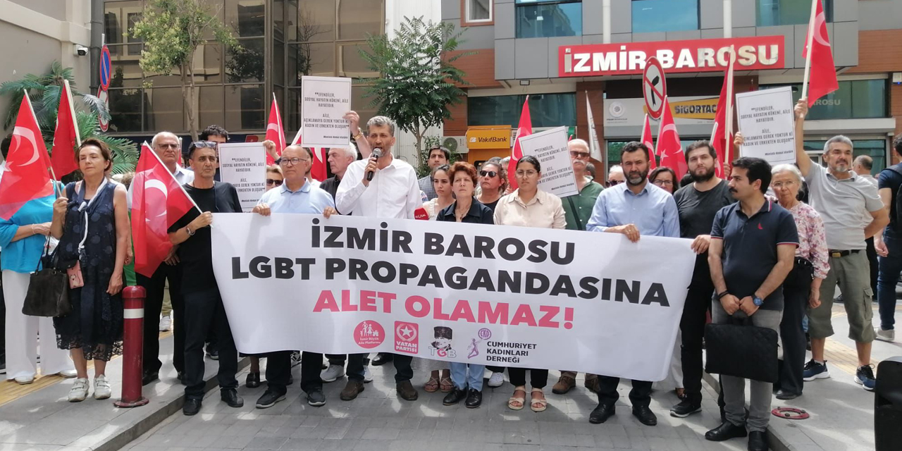 İzmirli vatanseverlerden LGBT destekçisi baroya tepki: Aile düşmanı yuvalanmayı temizleyeceğiz