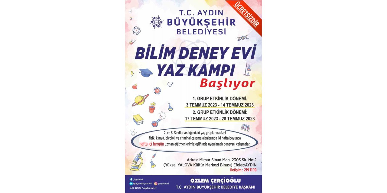 Aydın Büyükşehir Belediyesi Bilim Deney Evi Yaz Kampı başlıyor