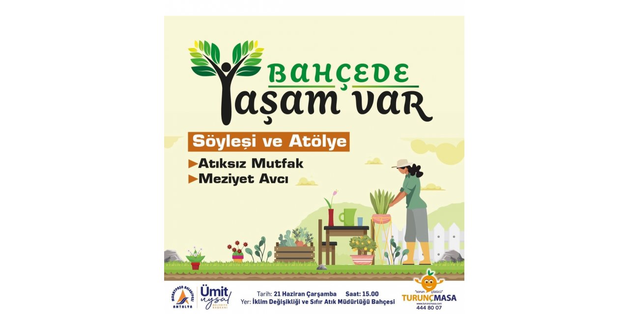 Bahçede yaşam var