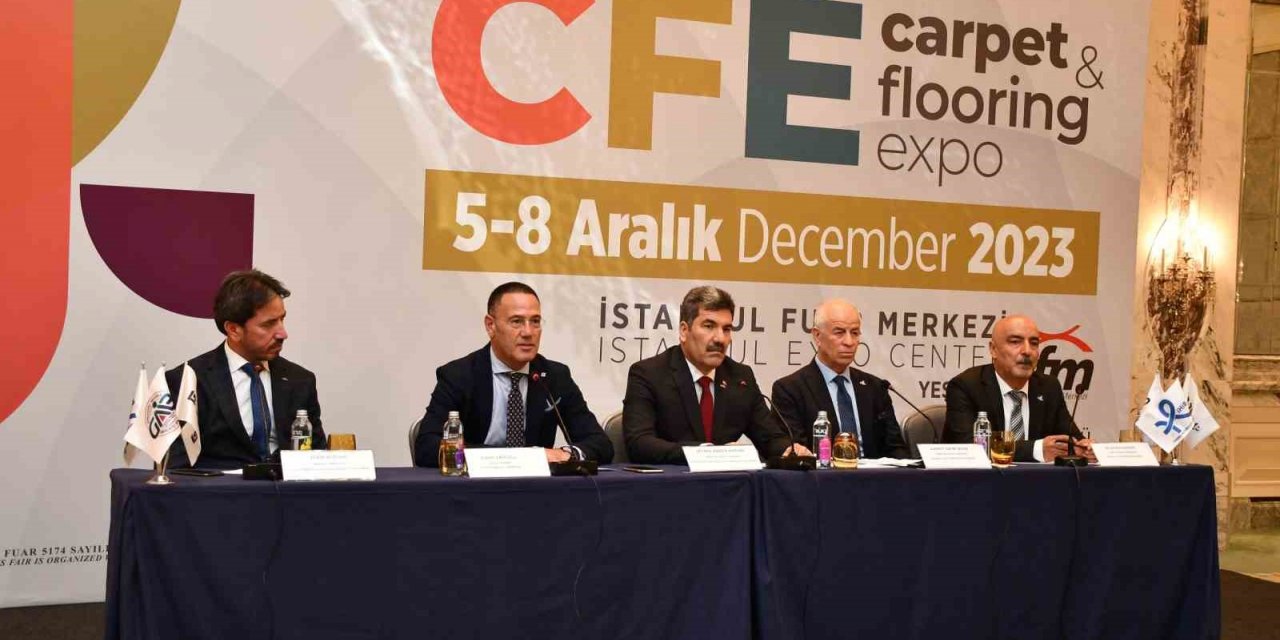 CFE 2023 Fuarı halıcılık sektörünü zirveye taşıyacak