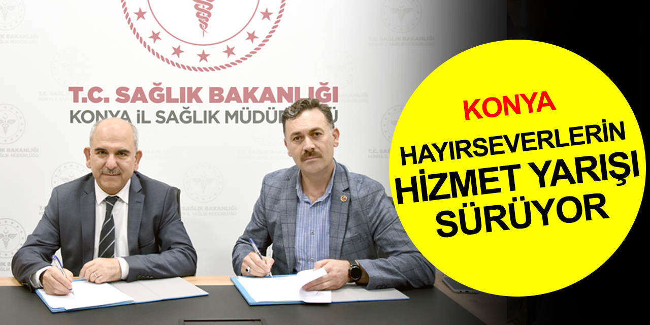 Konya'da hayırseverin hizmet yarışı sürüyor! Sandıklı Mahallesine aile sağlığı merkezi için protokol imzalandı