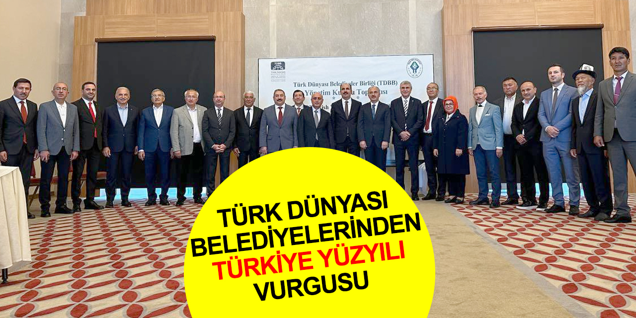 Türk Dünyası Belediyeler Birliği Konya BB Başkanı Altay başkanlığında Rize'de toplandı
