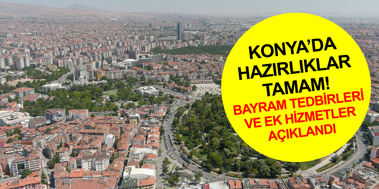 Konya Büyükşehir Kurban Bayramı tedbirlerini açıkladı! Hayvan ve et muayenesi nasıl olacak? Otobüs ve tramvay ücretsiz mi?