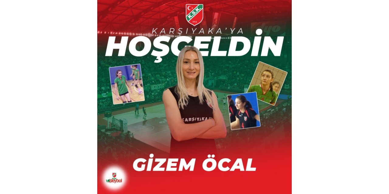 Gizem Öcal, Karşıyaka Voleybol’a geri döndü