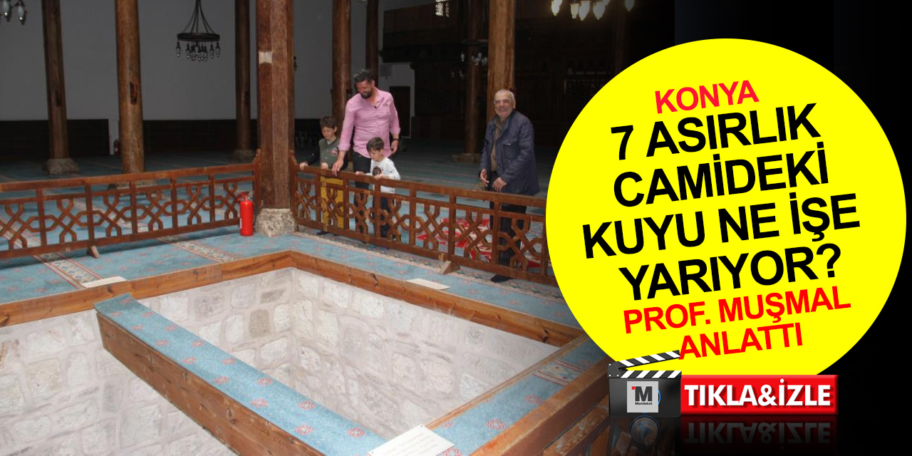Konya'nın dünya mirası listesindeki 7 asırlık camisinde bulunan kuyu ilgi odağı oldu! Peki ne işe yarıyor?