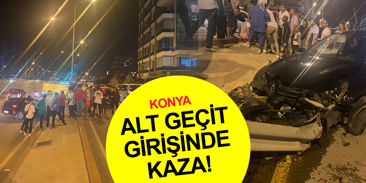 Konya'da otomobil alt geçit bariyerlerine çarptı! 1 yaralı