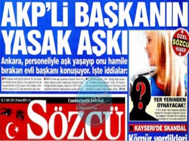 Sözcü'den AK Parti'lileri çıldırtacak manşet