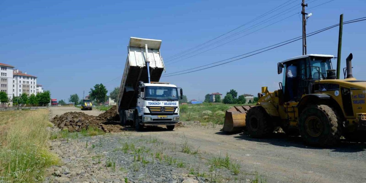 Tekkeköy’de imar yolları açılıyor