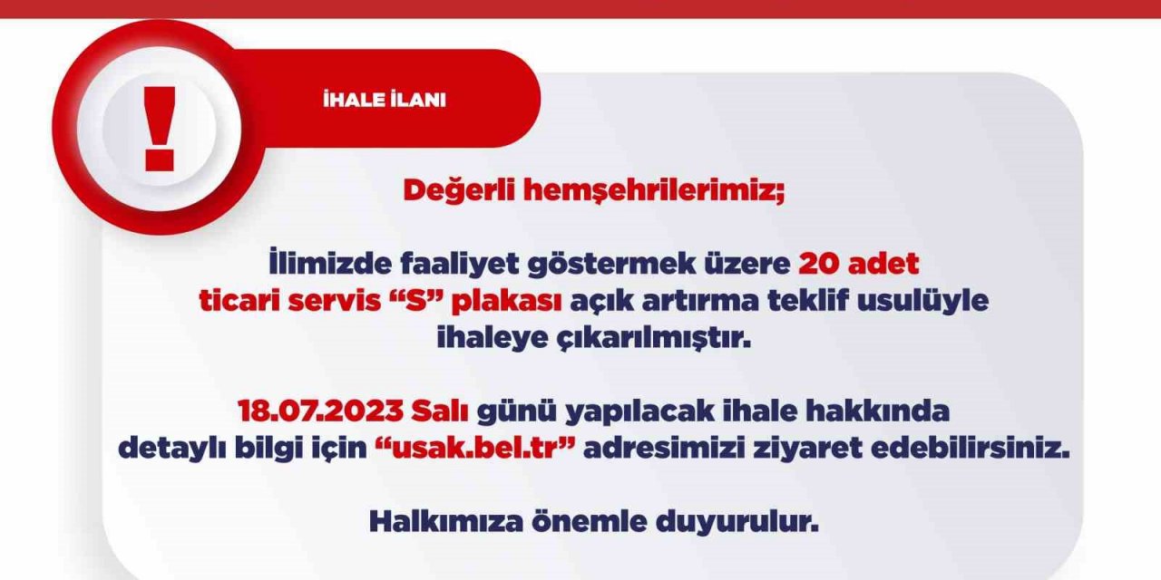 Uşak’ta 20 ticari servis plakası ihaleye çıkarıldı