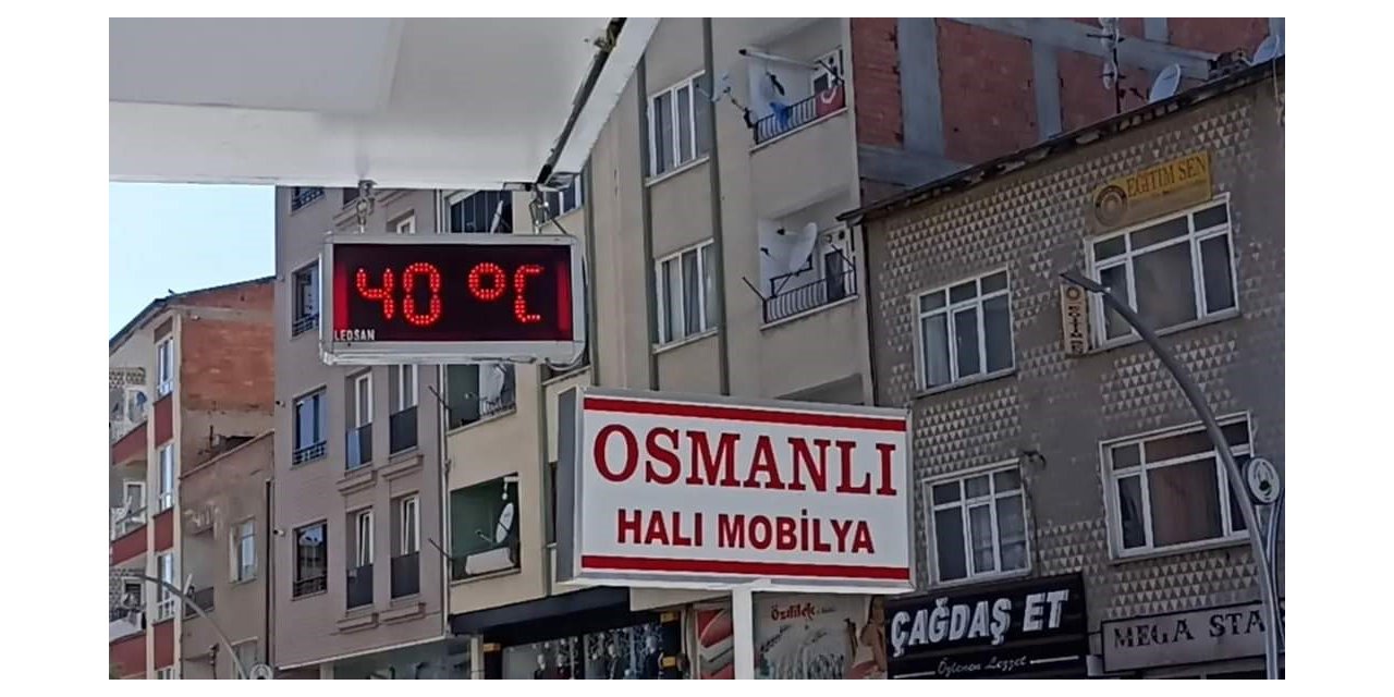 Sungurlu’da termometreler 40 dereceyi gösterdi