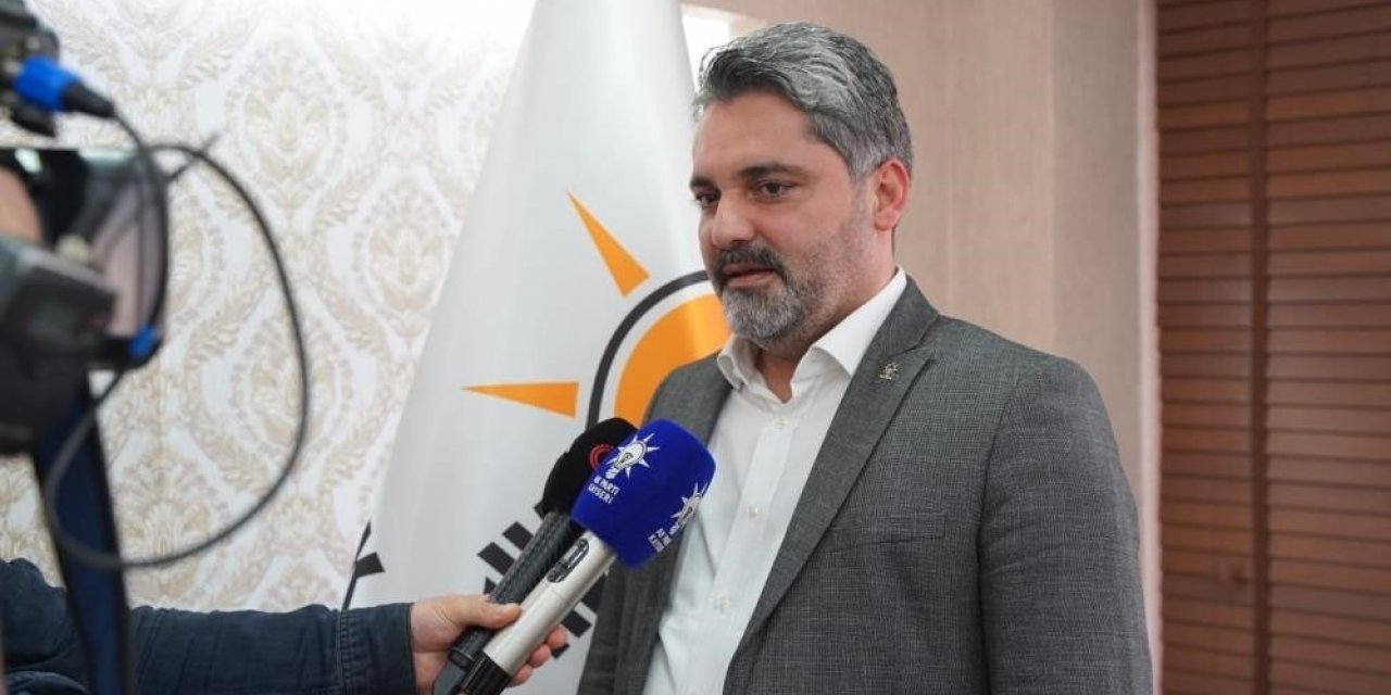 AK Parti Kayseri İl Başkanı Fatih Üzüm oldu