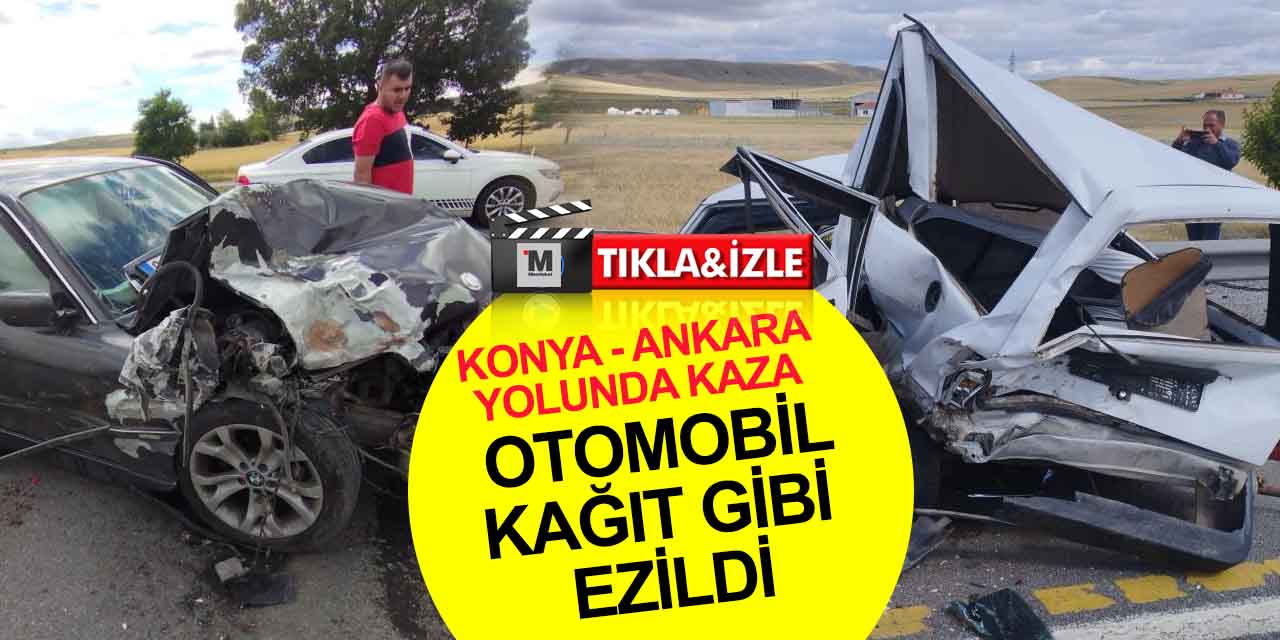 Ankara - Konya yolundaki kazada otomobil kağıt gibi ezildi