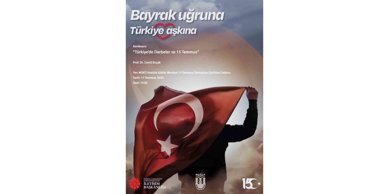 MSKÜ’de ‘Türkiye’de Darbeler ve 15 Temmuz’ konferansı