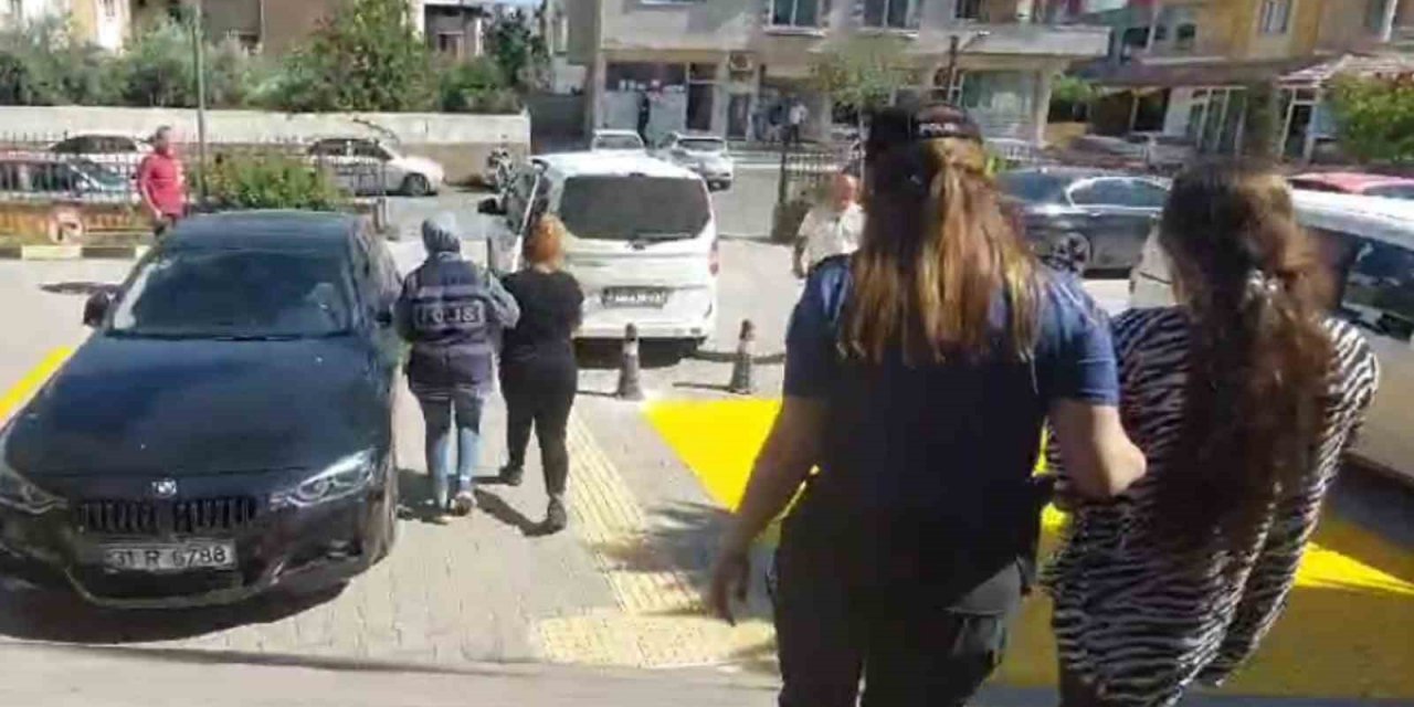 Hatay’da hırsızlık şüphelisi 2 kadın tutuklandı