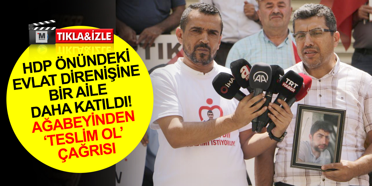 HDP önündeki evlat nöbetinde aile sayısı 362’ye yükseldi! Ergin Dağdeviren'den kardeşi Ahmet'e dön çağrısı