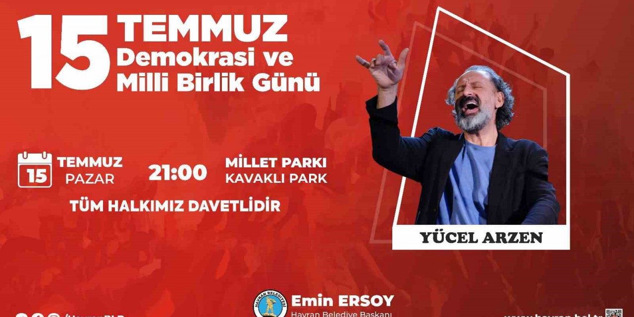 15 Temmuz’da Yücel Arzen Havran’da sahne alacak
