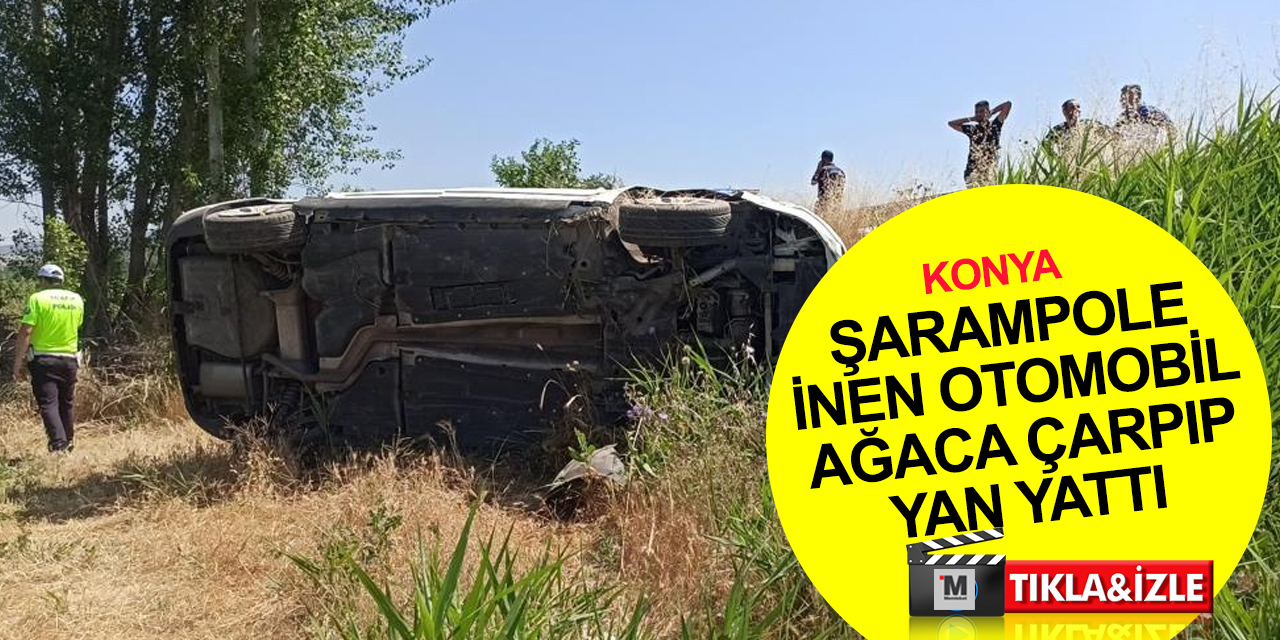 Konya'da kontrolden çıkan otomobil şarampole devrildi! 4 yaralı