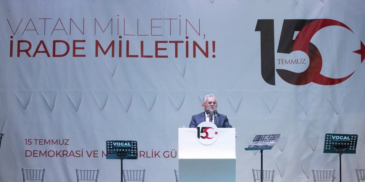 Kayseri protokolünden 15 Temmuz Mesajı