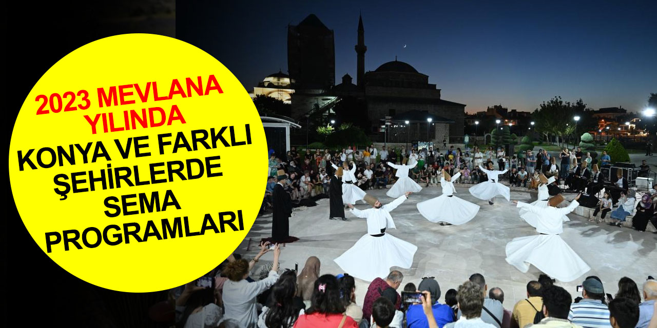 Başkan Altay: Mevlana Yılı’nda Konya’da ve farklı şehirlerde Sema Programları düzenliyoruz