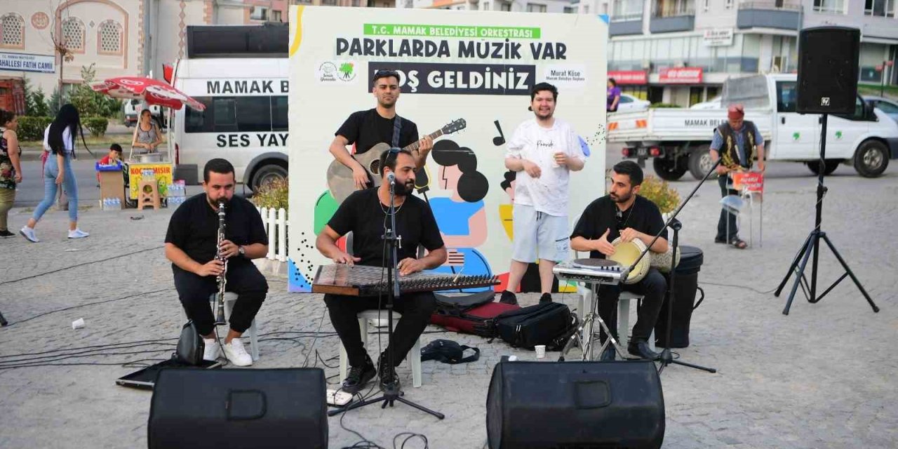 Mamak’ta parklardan müzik sesi yükseliyor