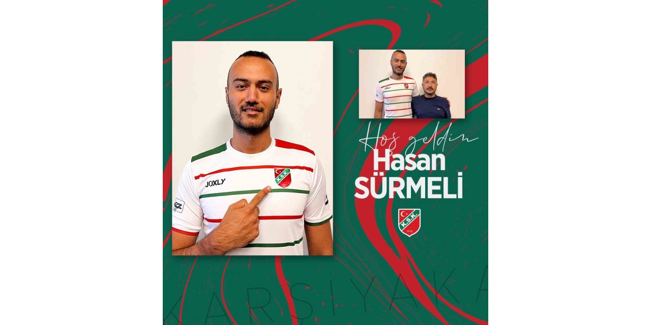 Karşıyaka, Hasan Sürmeli’yi kadrosuna kattı