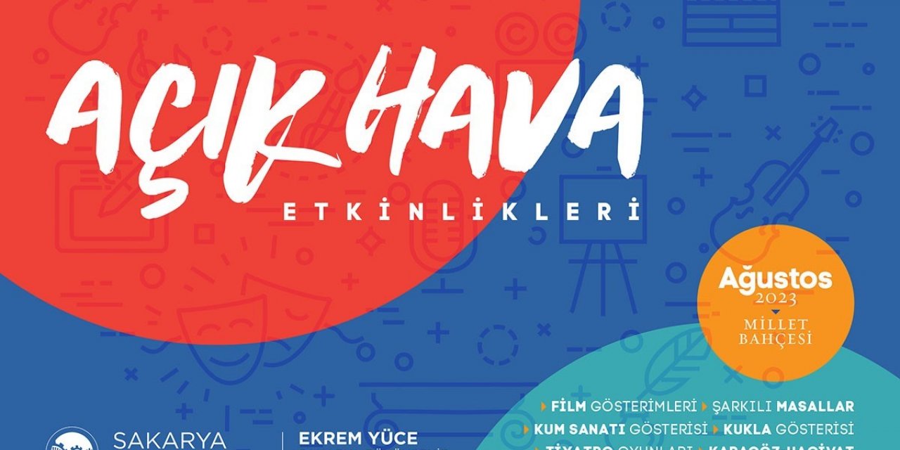 Sakarya Büyükşehir açık hava etkinlikleri başlıyor