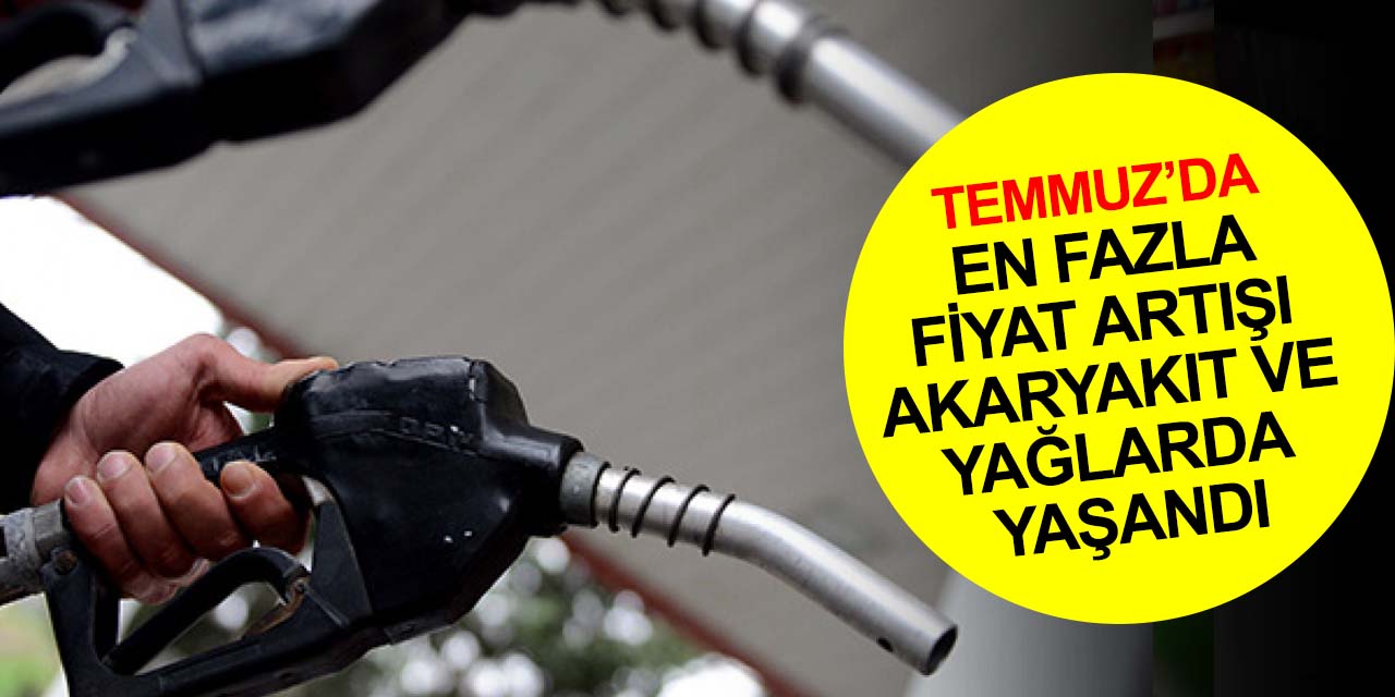 Temmuz enflasyonu açıklandı! Fiyatı en çok artan ve azalan ürünler belli oldu! En çok kakao ucuzladı