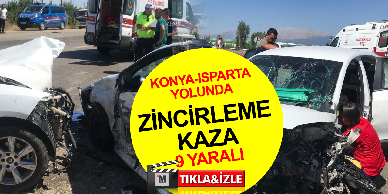 Konya - Isparta yolunda feci kaza! 4 araç birbirine girdi! 2'si çocuk 9 yaralı