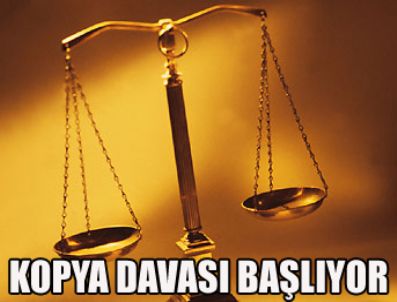 Kopyacılar yargılanacak