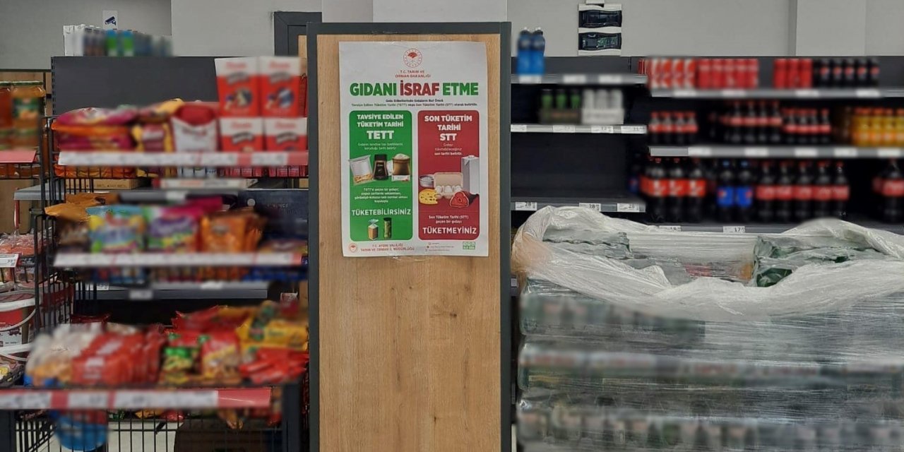 Didim’de “Raf ömrü” afişleri marketlere asıldı