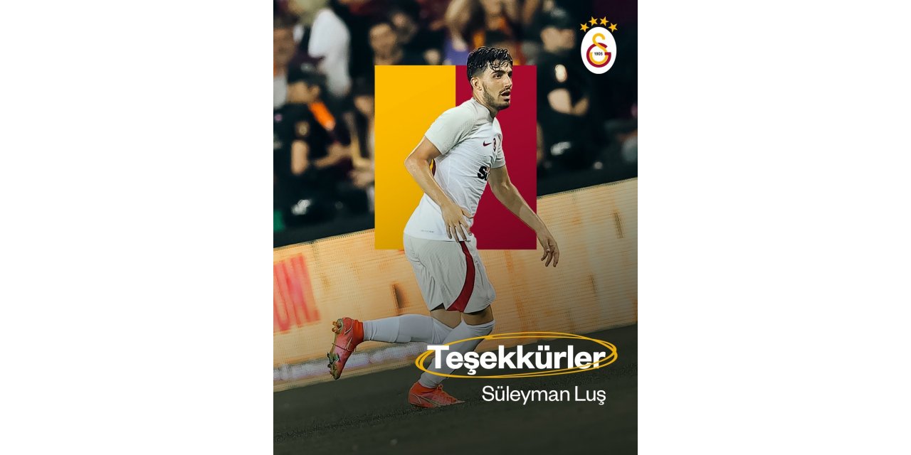 Galatasaray, Süleyman Luş ile yollarını ayırdı