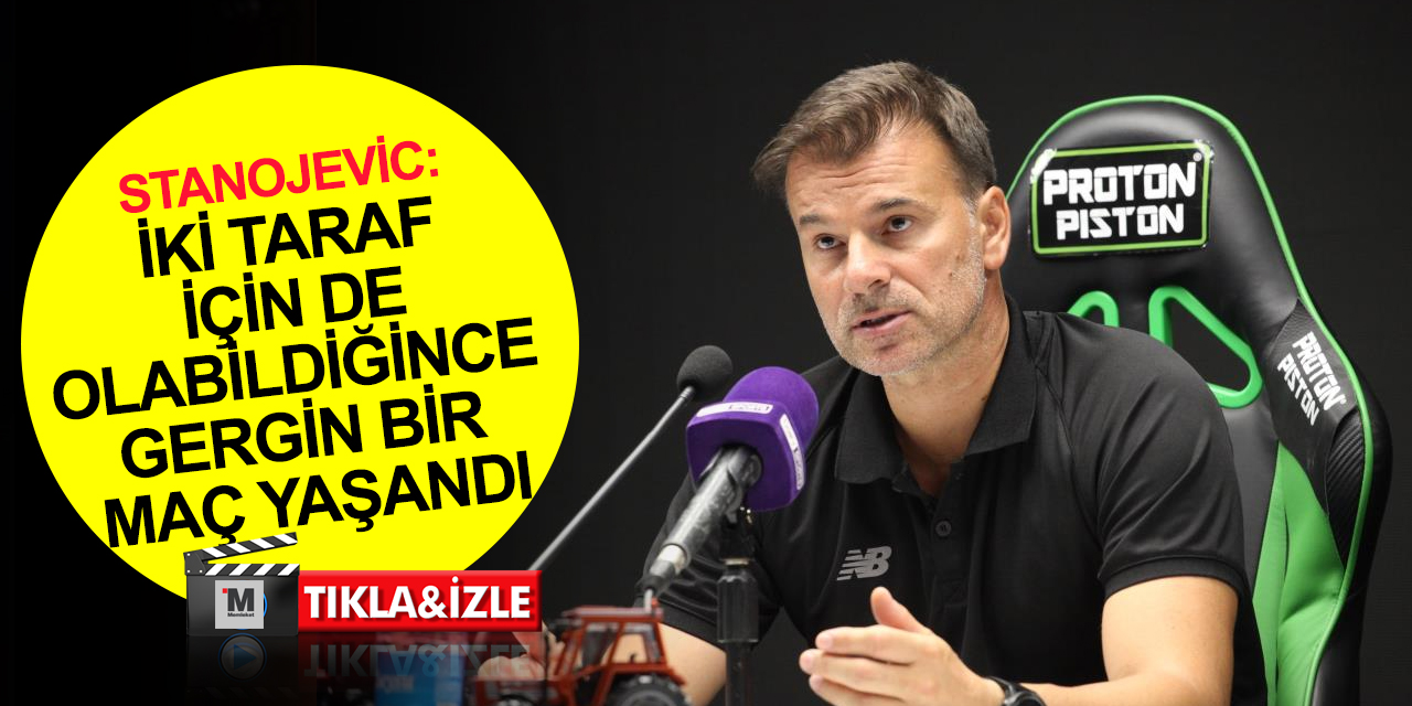Konyaspor Teknik Direktörü Stanojevic: Kalecimiz sayesinde maç beraberlikle sonuçlandı