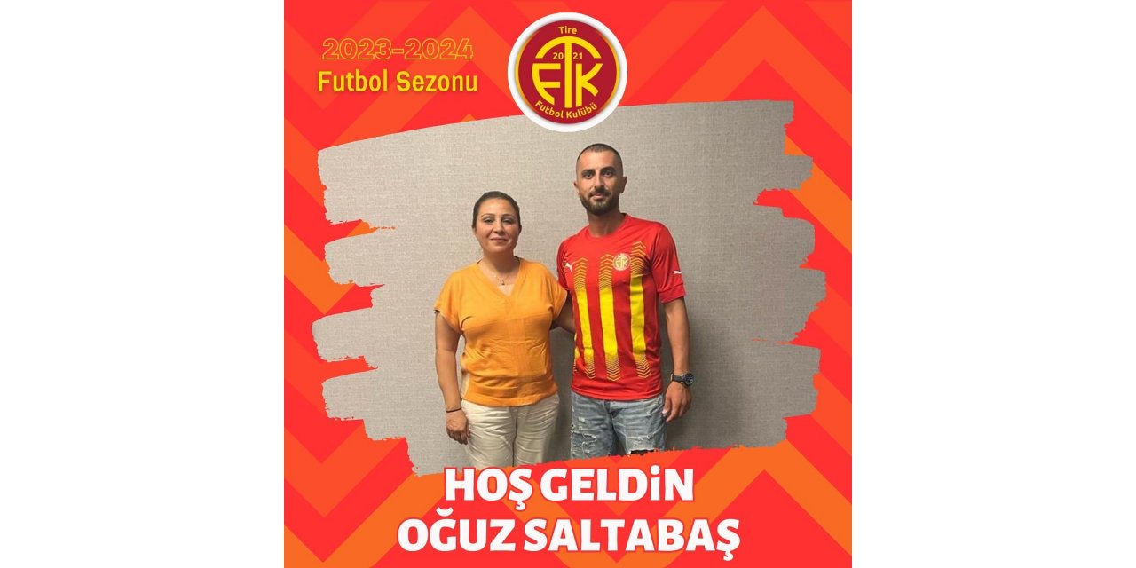 Oğuz Saltabaş, Tire FK’da