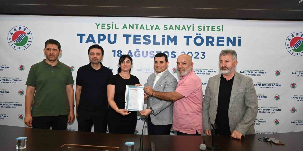 Yeşil Antalya Sanayii Sitesi’nde tapu sevinci