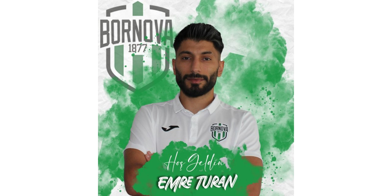 Bornova FK, Emre Turan’ı kadrosuna kattı