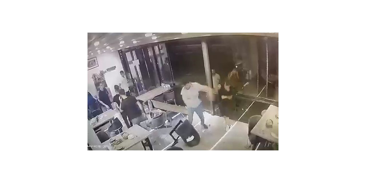 Çorbacıda yumruklar, masalar, sandalyeler havada uçuştu