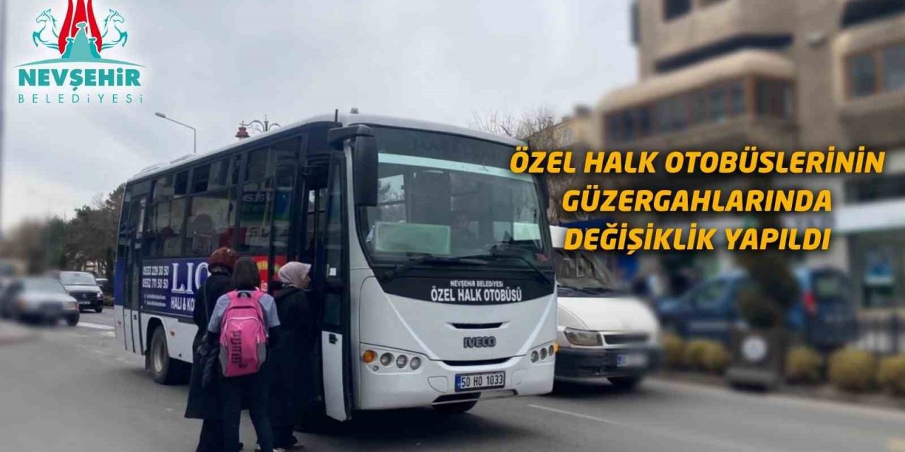 Nevşehir’de otobüs güzergâhları değişti