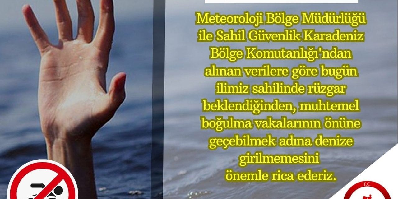 Samsun Valiliği yine uyardı: “Rüzgarlı havada denize girilmemeli”