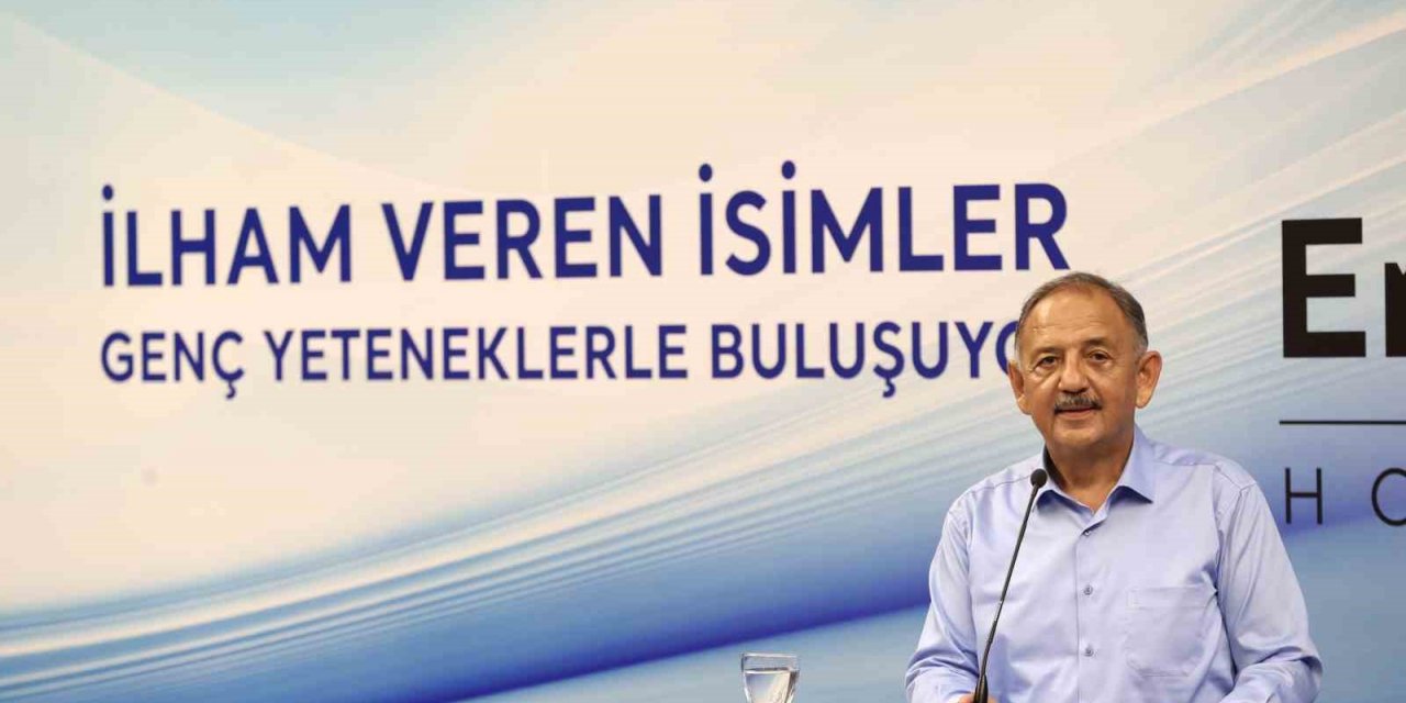 Bakan Özhaseki: “Mesleğinizi en iyisi olabilmek için iyi seçin”