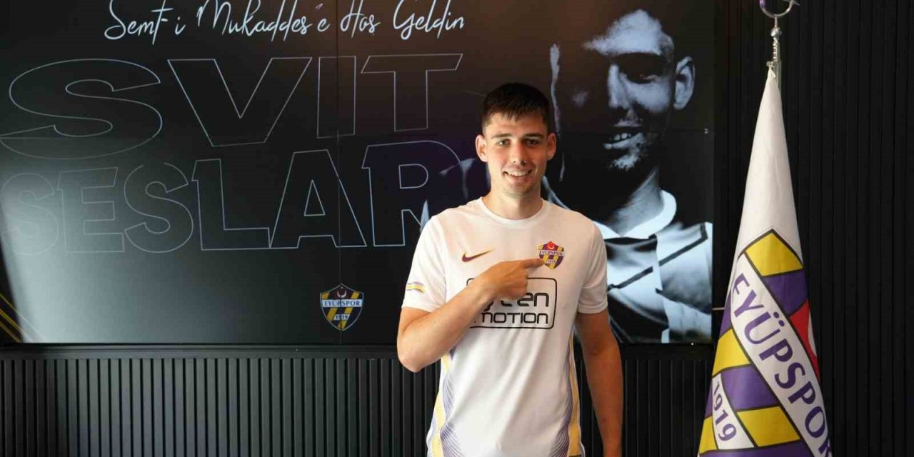 Eyüpspor, Svit Seslar’ı transfer etti