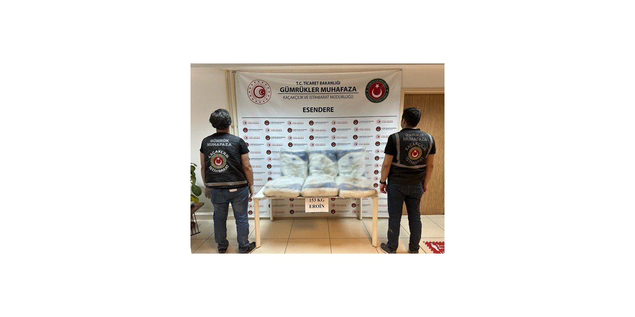 Esendere Gümrük Kapısında 153 kilogram eroin ele geçirildi